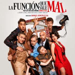 LA FUNCIÓN QUE SALE MAL. 20-Sept-26 vamos desde CHASCOMÚS. Platea Baja, entre filas 7 y 10.
